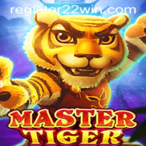 MasterTiger: The Ultimate Gaming Experience with 22Win