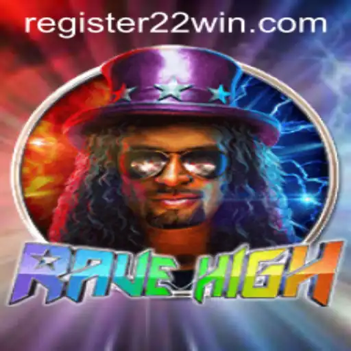 Experience the Thrills and Strategy in RaveHigh with 22Win