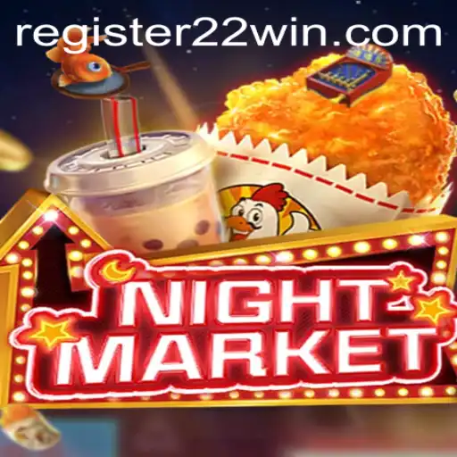 Exploring the Thrilling World of NIGHTMARKET with 22Win